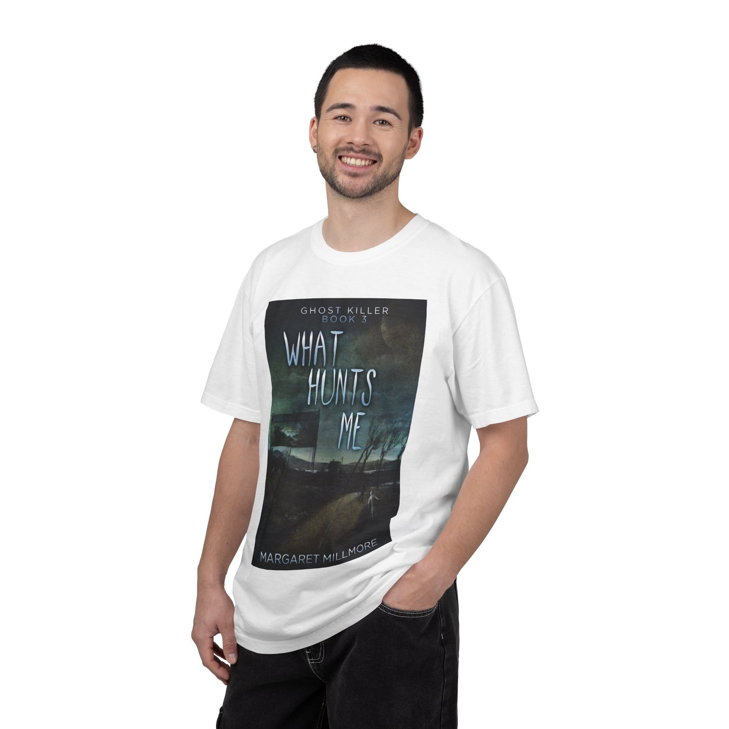 What Hunts Me - Unisex T-Shirt