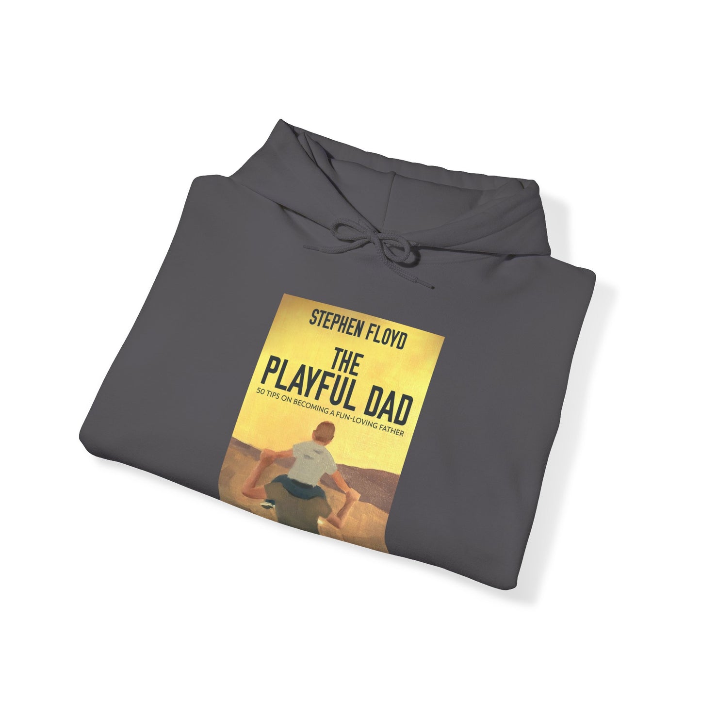 The Playful Dad - Unisex Hooded Sweatshirt