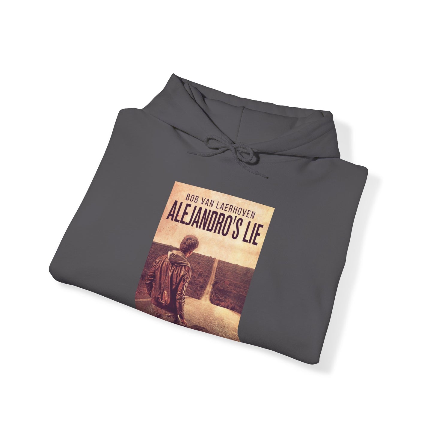 Alejandro’s Lie - Unisex Hooded Sweatshirt