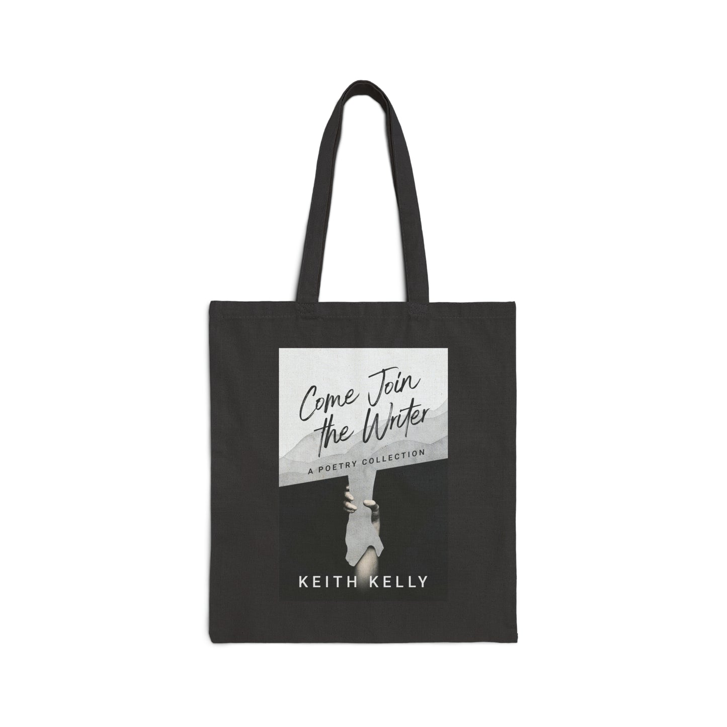Come Join the Writer - Cotton Canvas Tote Bag
