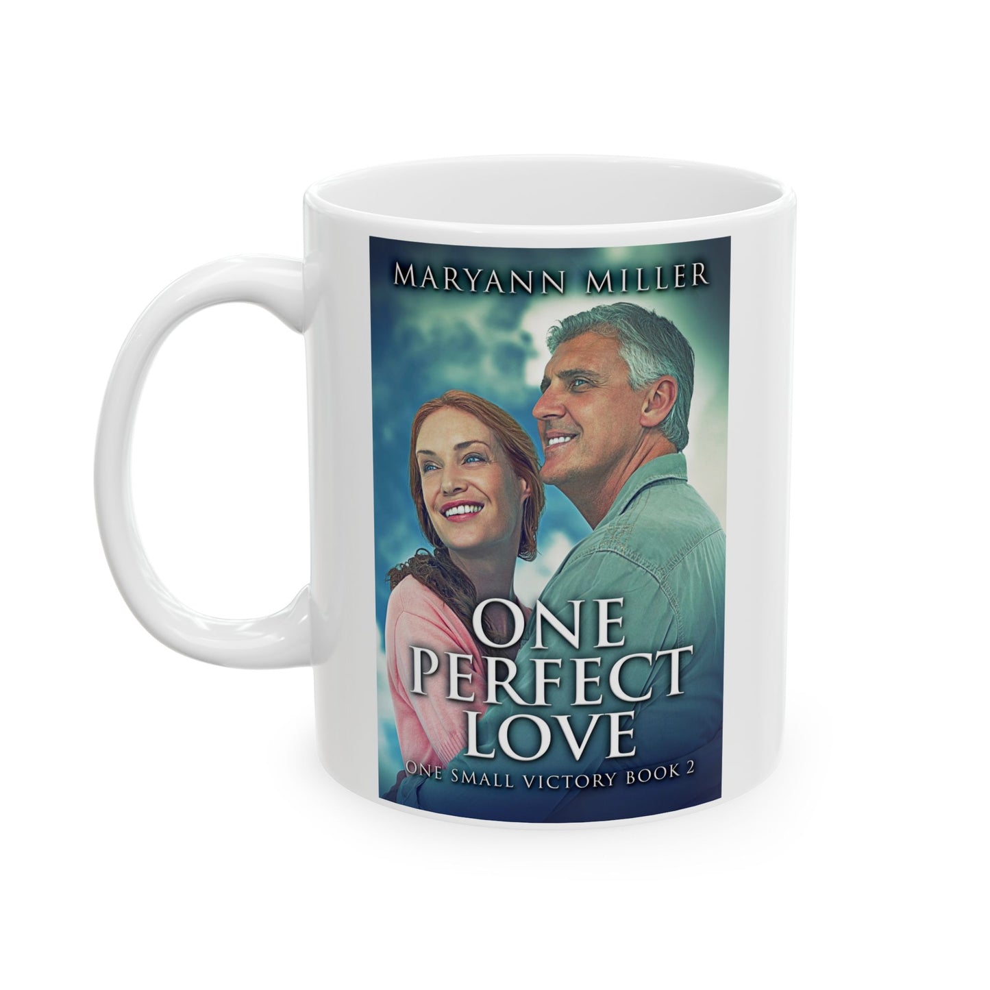 One Perfect Love - White Coffee Mug