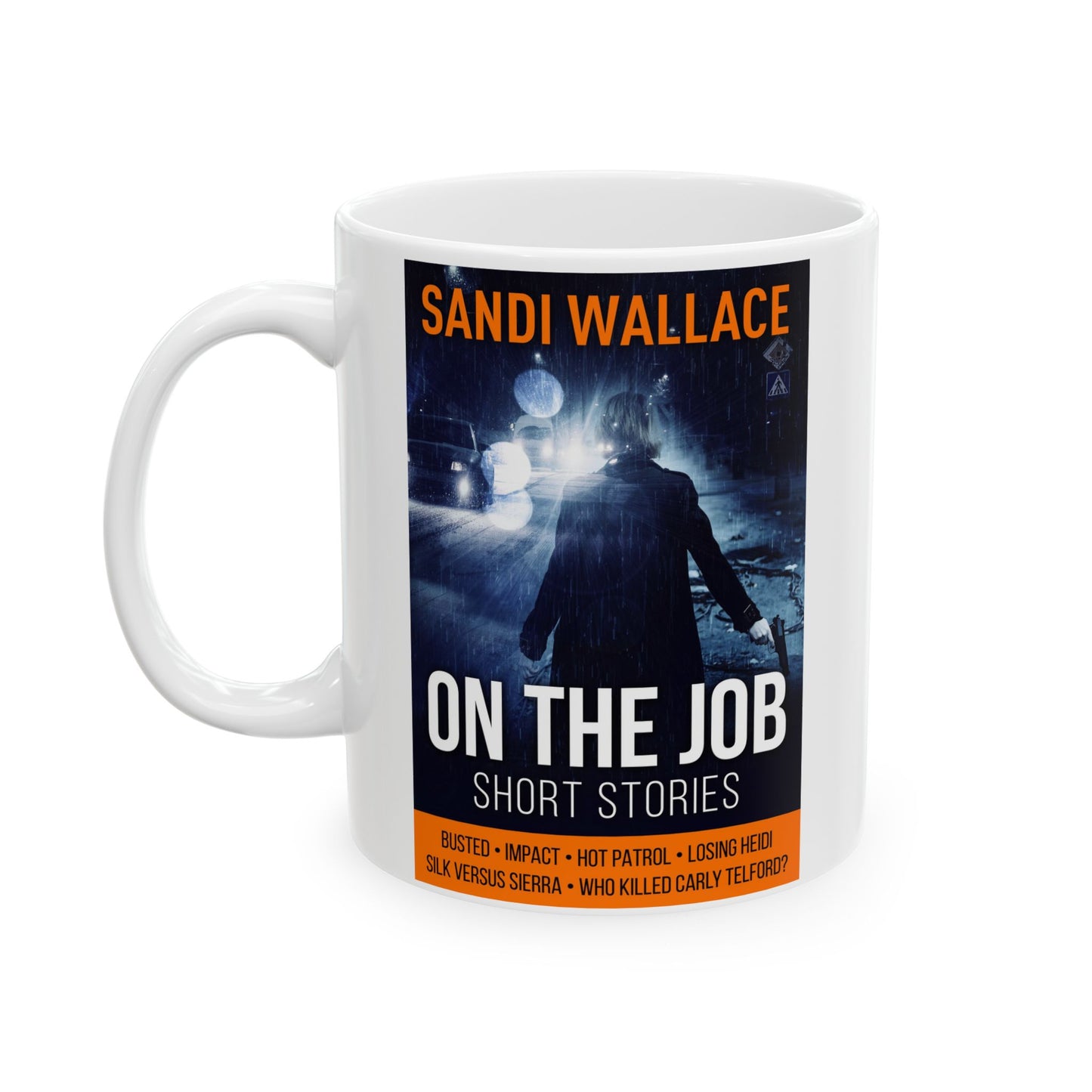 On The Job - White Coffee Mug