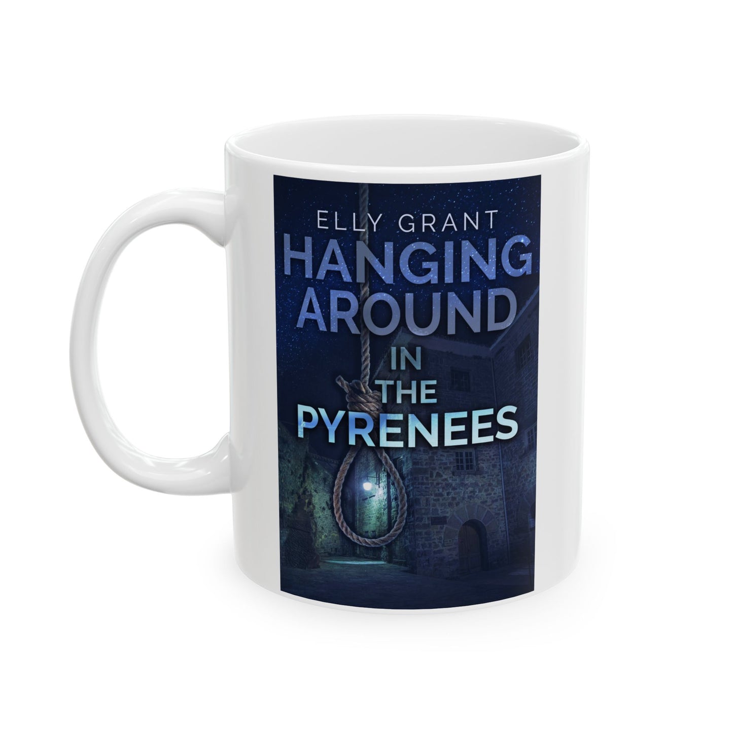 Hanging Around In The Pyrenees - White Coffee Mug