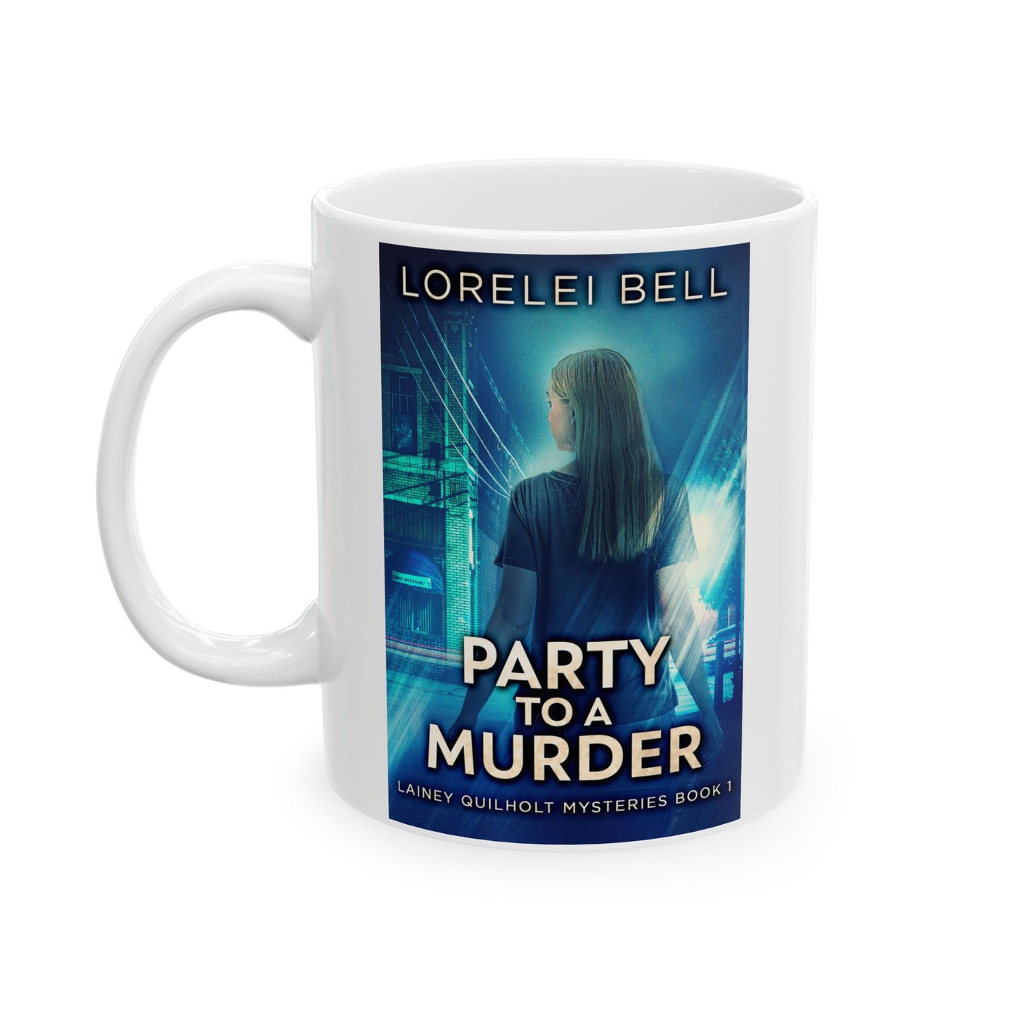 Party to a Murder - White Coffee Mug