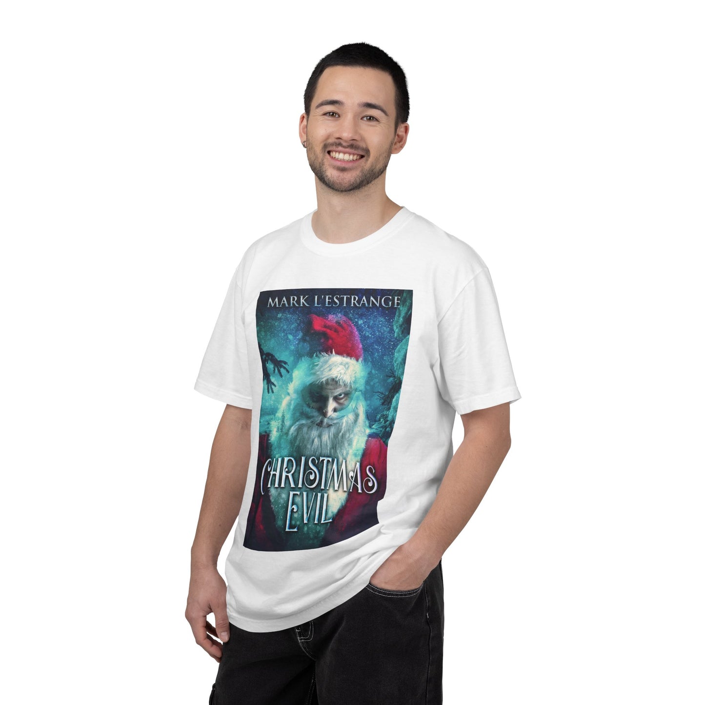 Christmas Evil - Unisex T-Shirt