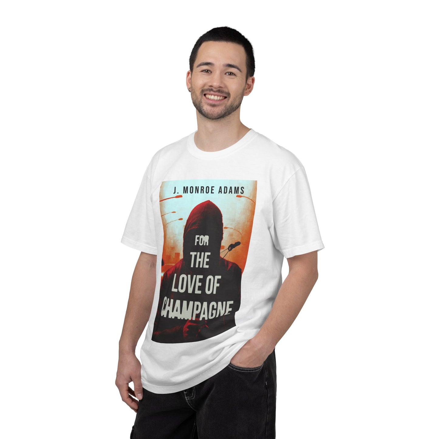 For The Love Of Champagne - Unisex T-Shirt