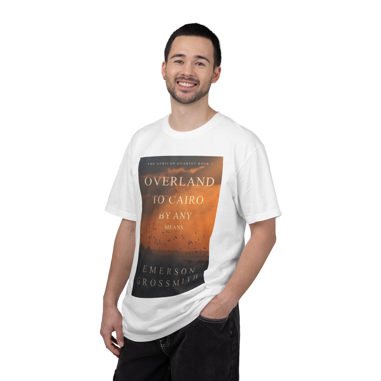 Overland To Cairo By Any Means - Unisex T-Shirt