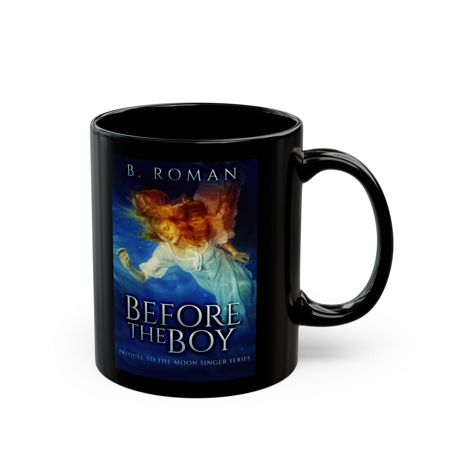 Before The Boy - Black Coffee Mug
