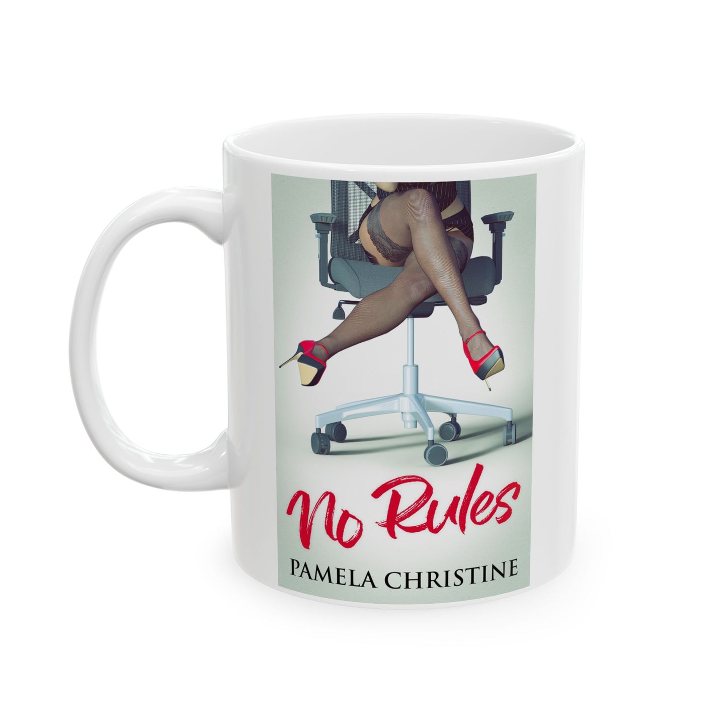 No Rules - White Coffee Mug