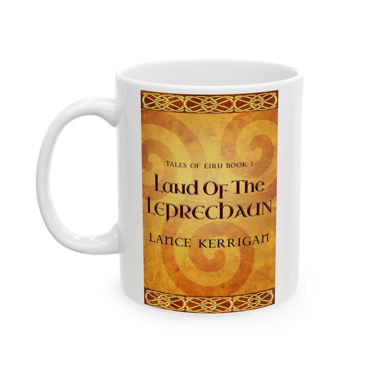 Land of the Leprechaun - White Coffee Mug