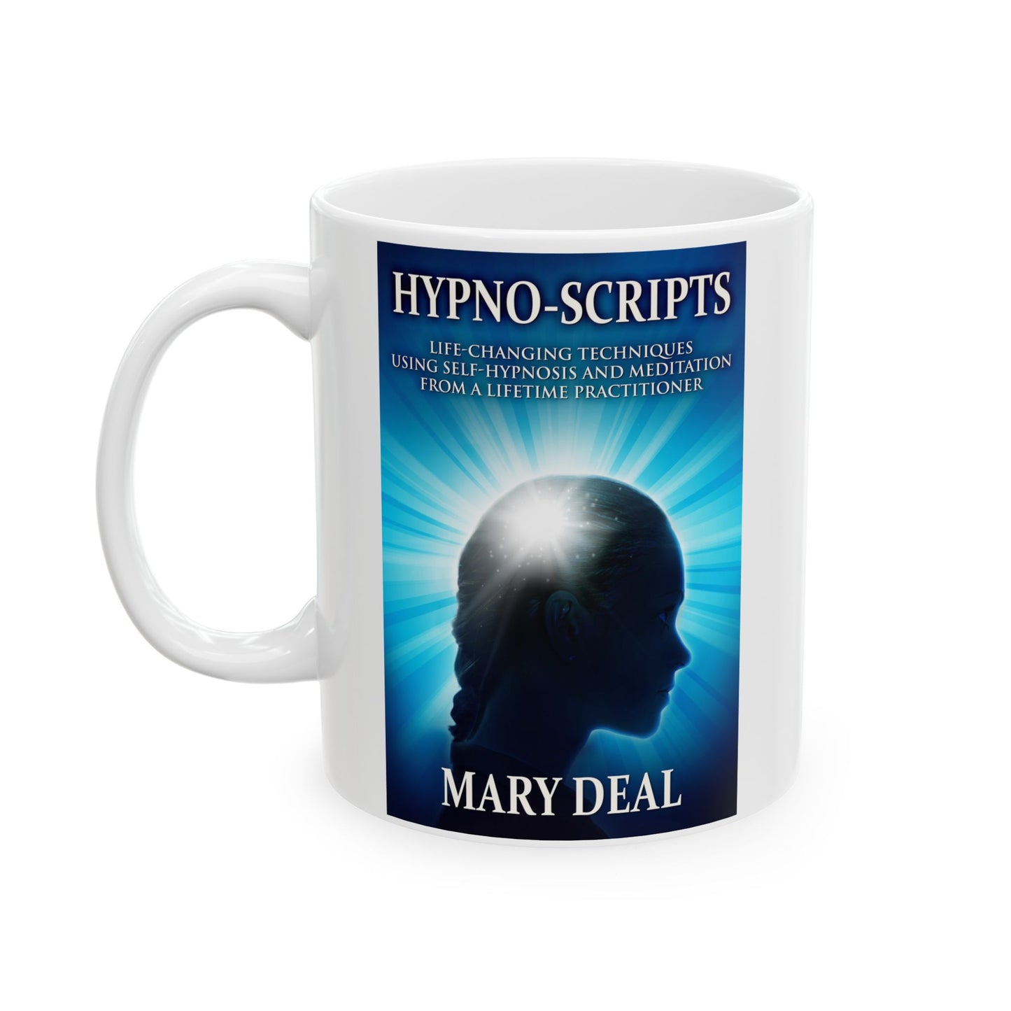 Hypno-Scripts - White Coffee Mug