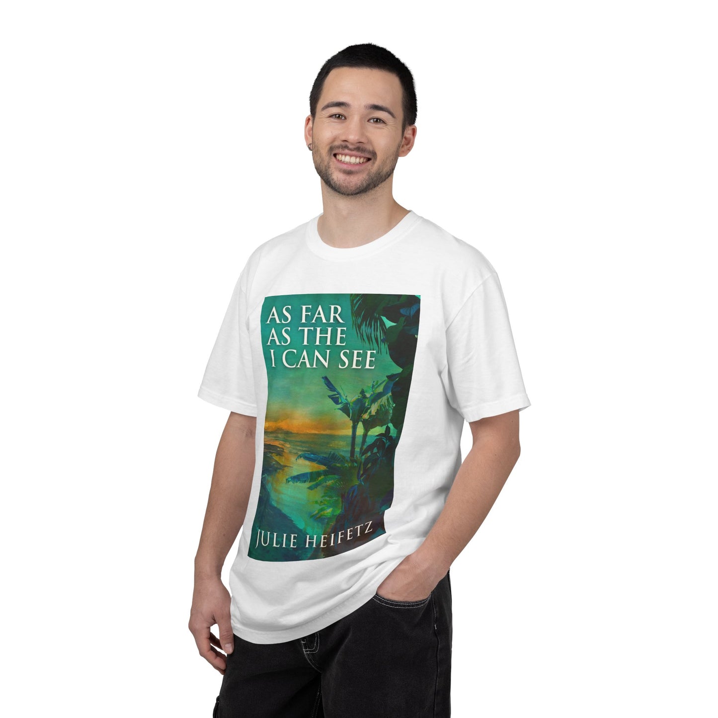 As Far As The I Can See - Unisex T-Shirt