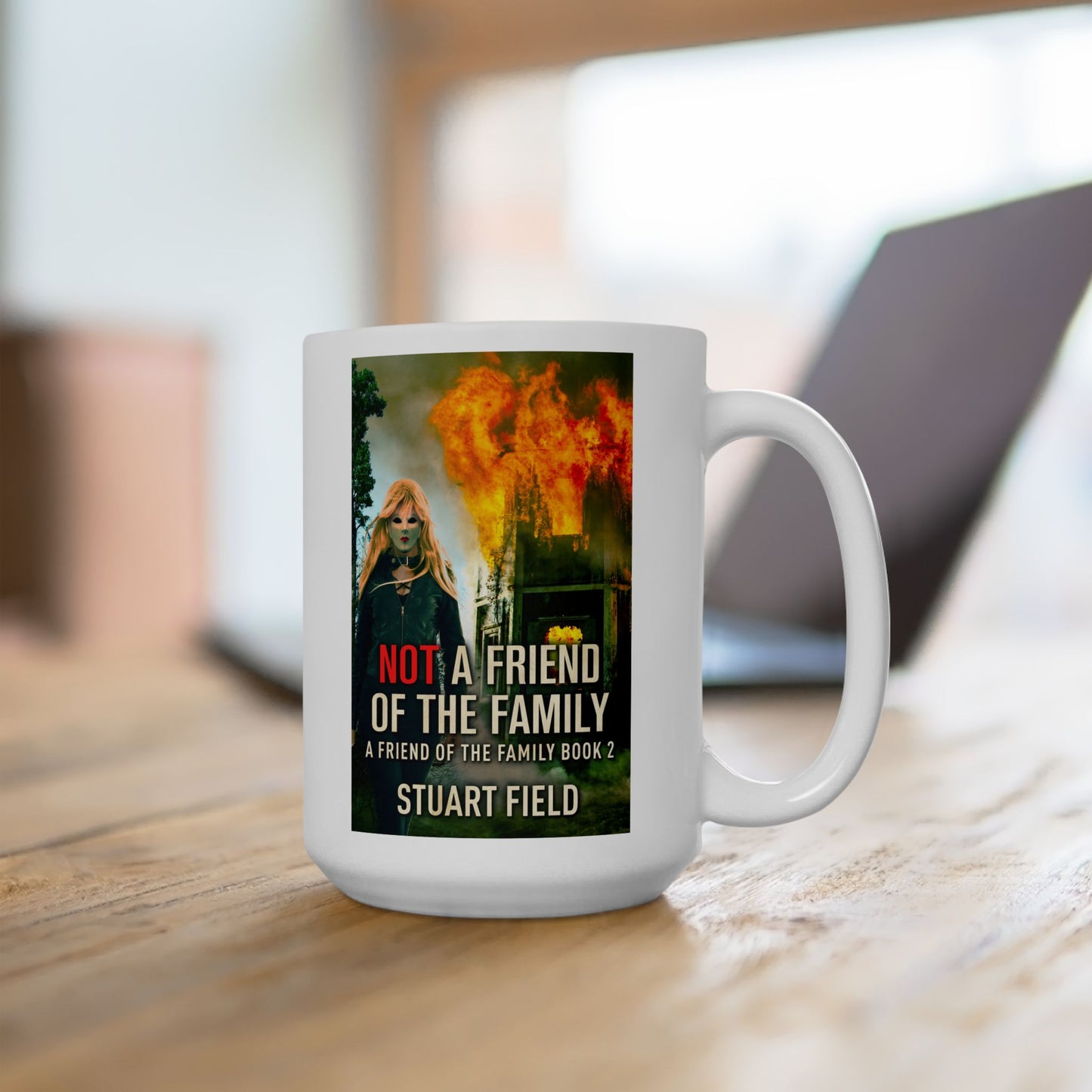 Not A Friend Of The Family - White Coffee Mug