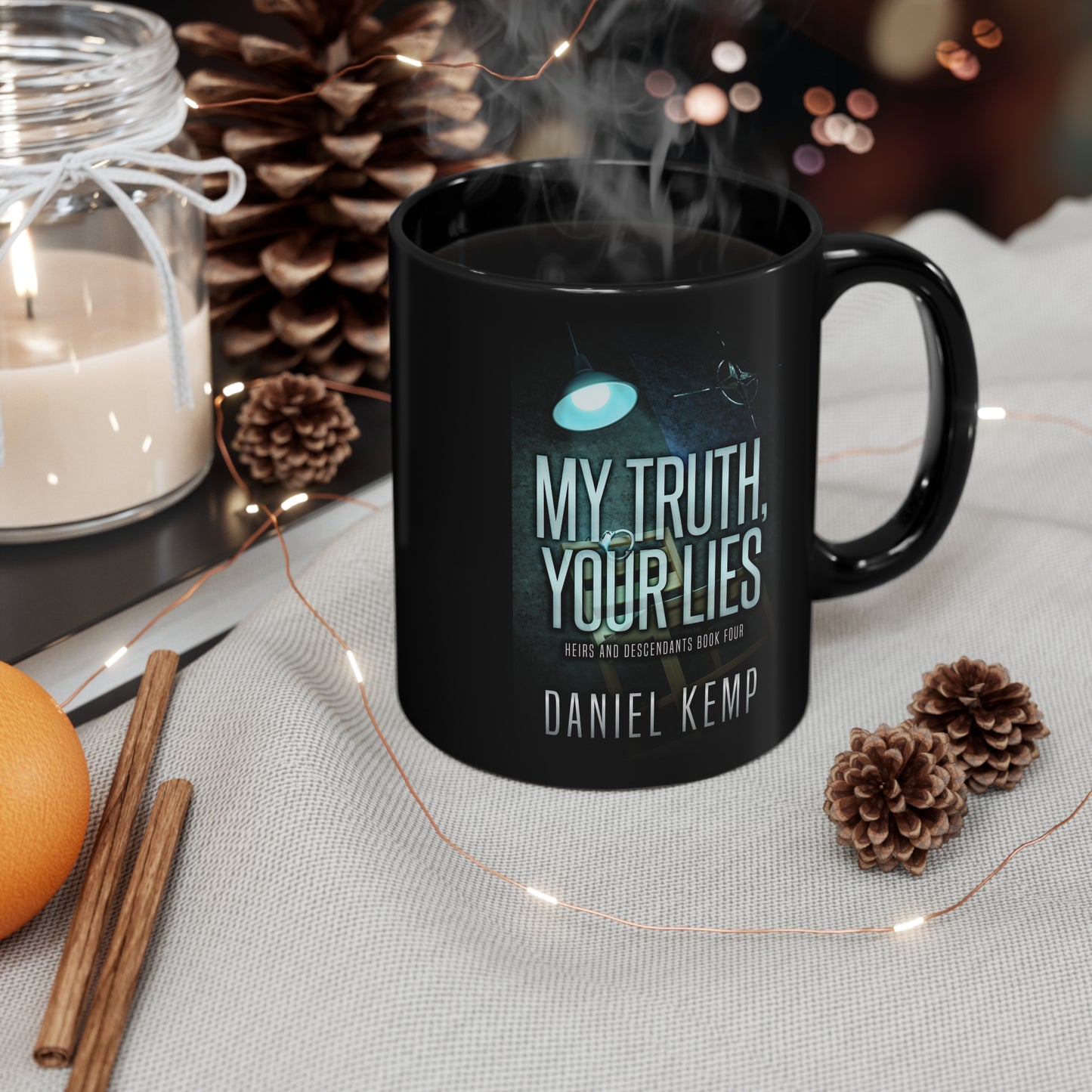 My Truth, Your Lies - Black Coffee Mug