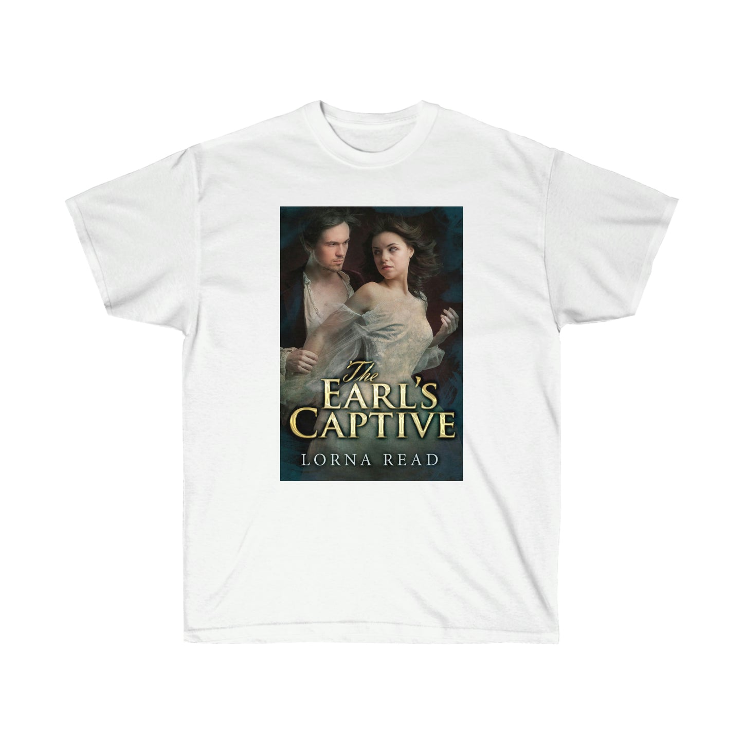 The Earl's Captive - Unisex T-Shirt