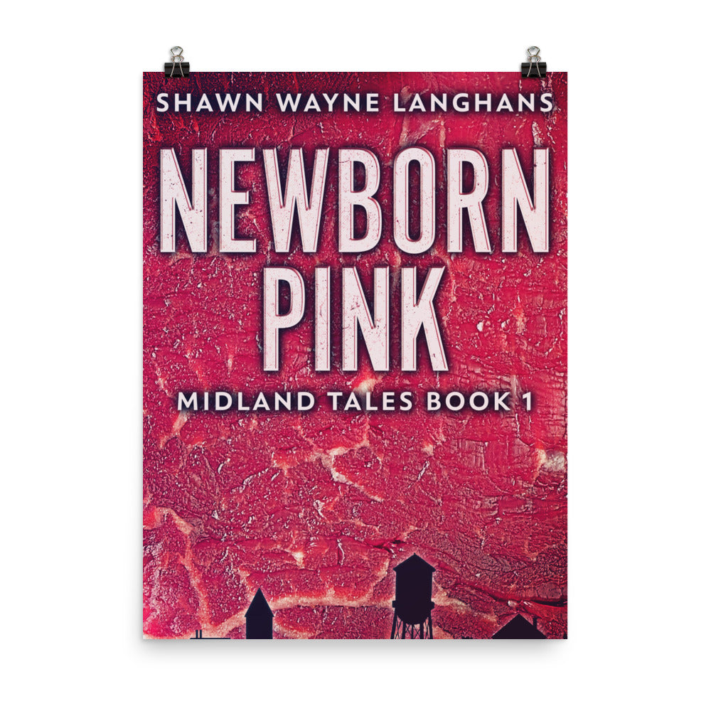 Newborn Pink - Premium Matte Poster