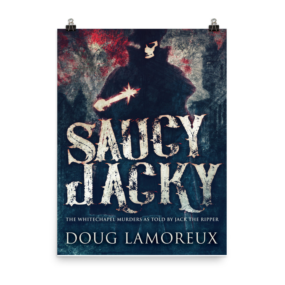 Saucy Jacky - Premium Matte Poster