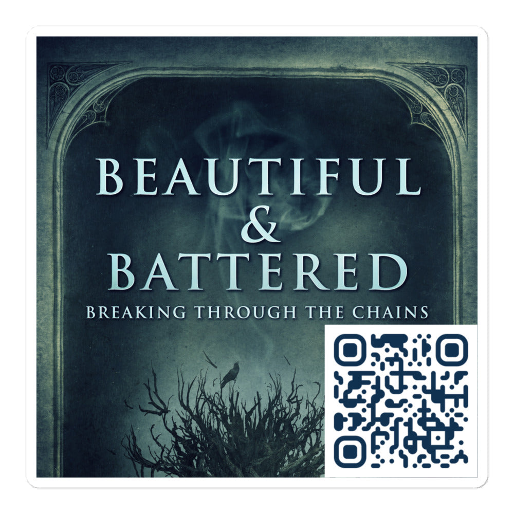 Beautiful & Battered - Stickers