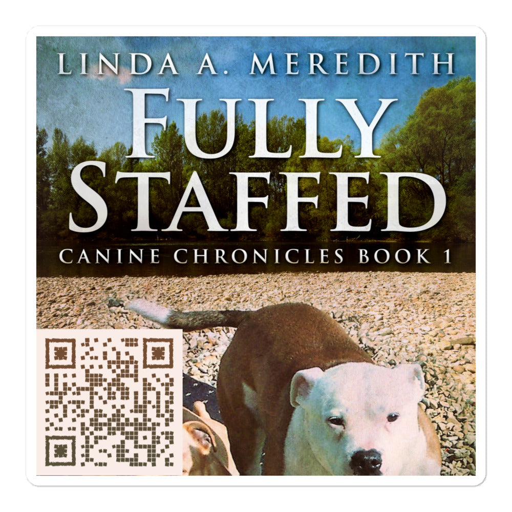 Fully Staffed - Stickers