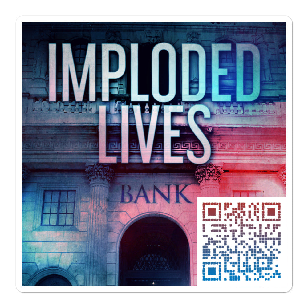 Imploded Lives - Stickers