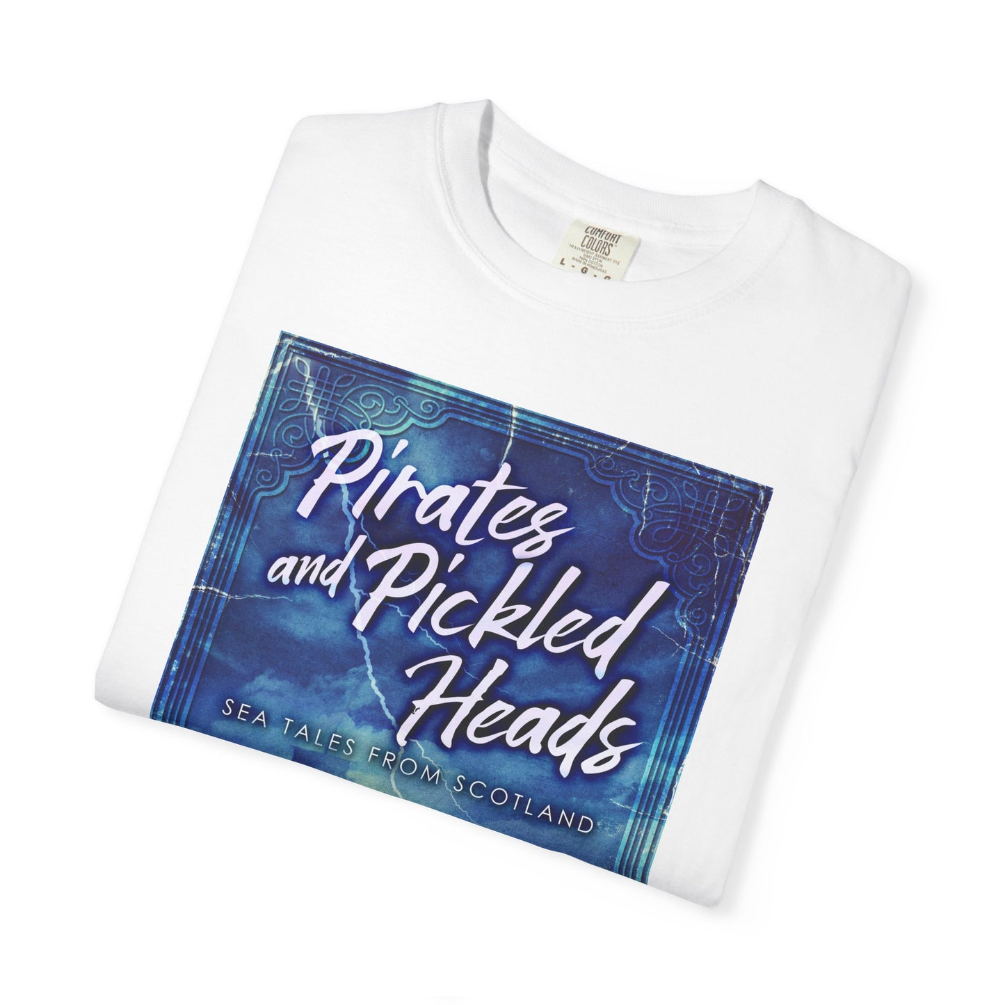 Pirates And Pickled Heads - Unisex T-Shirt