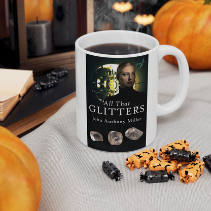 All That Glitters - White Coffee Mug