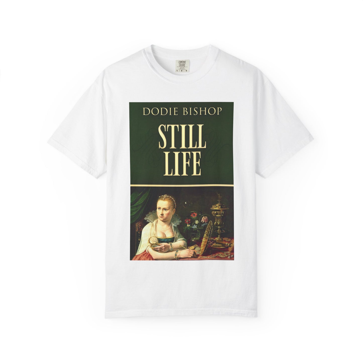 Still Life - Unisex T-Shirt