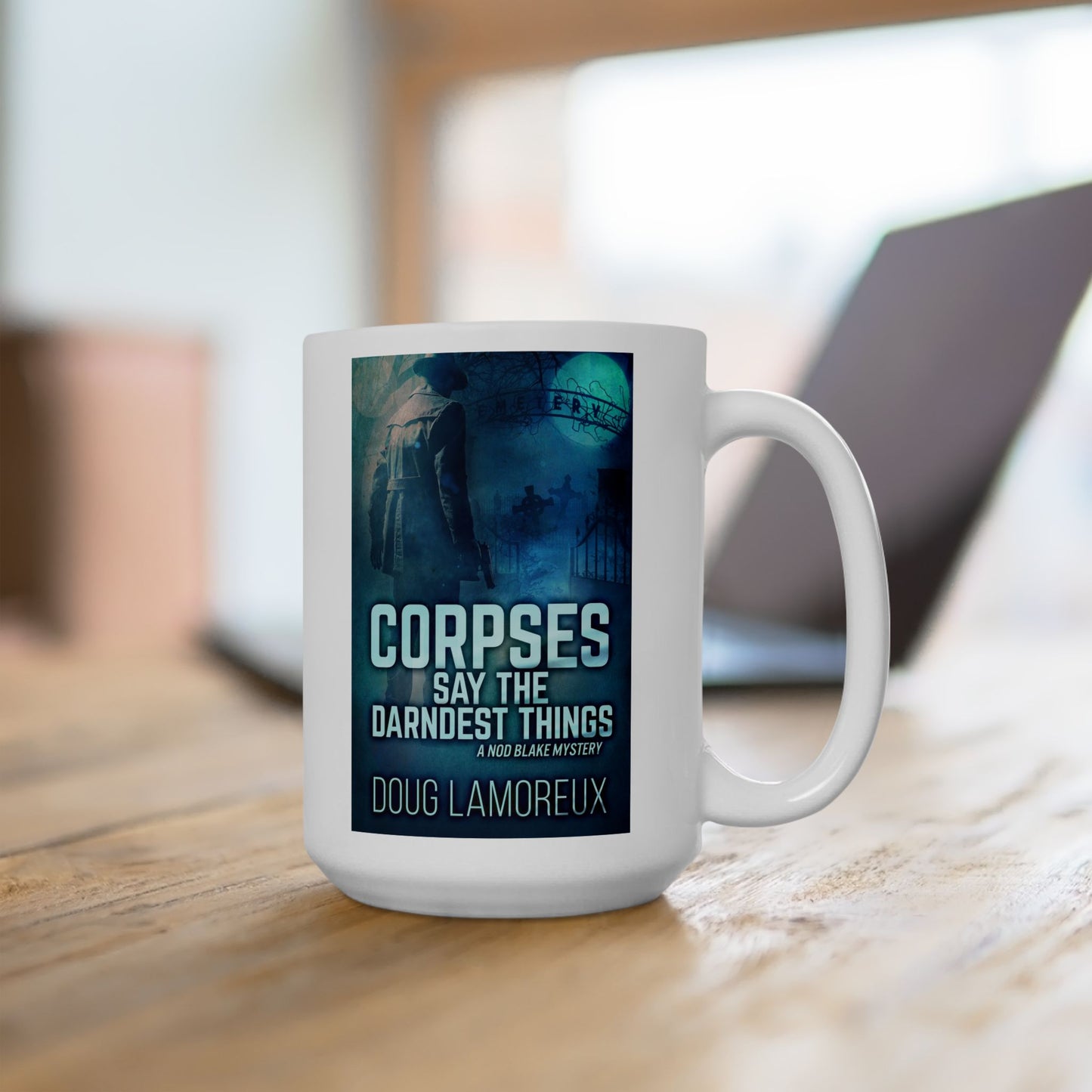 Corpses Say The Darndest Things - White Coffee Mug
