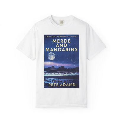 Merde And Mandarins - Unisex T-Shirt