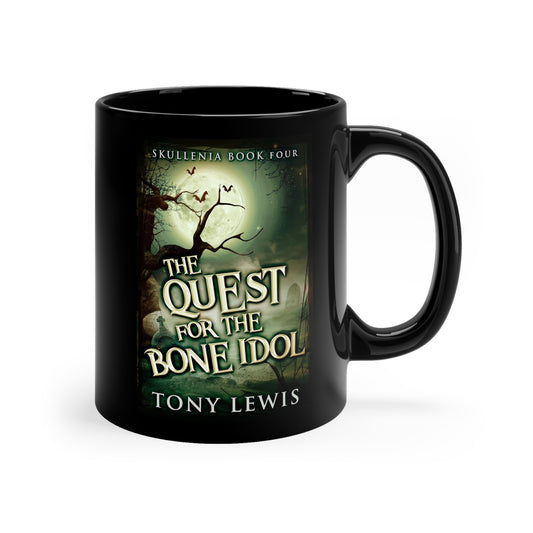 The Quest for the Bone Idol - Black Coffee Mug