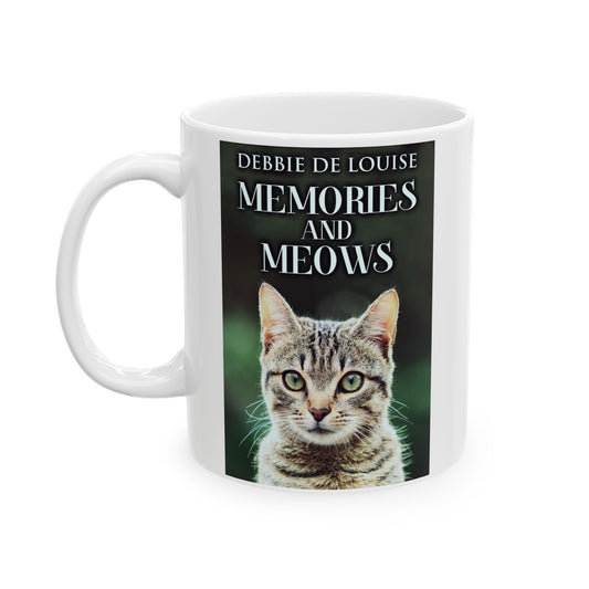 Memories And Meows - White Coffee Mug