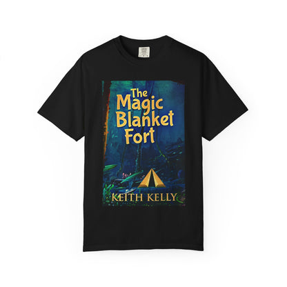 The Magic Blanket Fort - Unisex T-Shirt