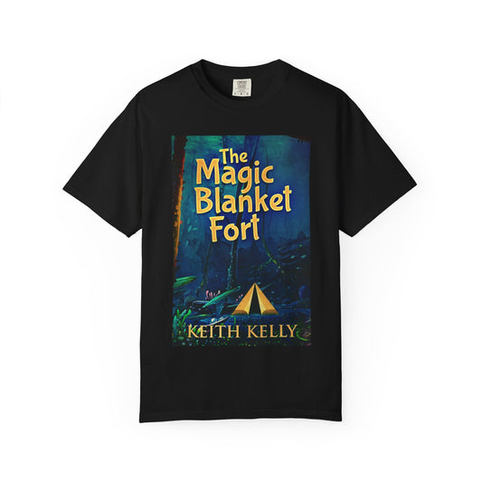 The Magic Blanket Fort - Unisex T-Shirt
