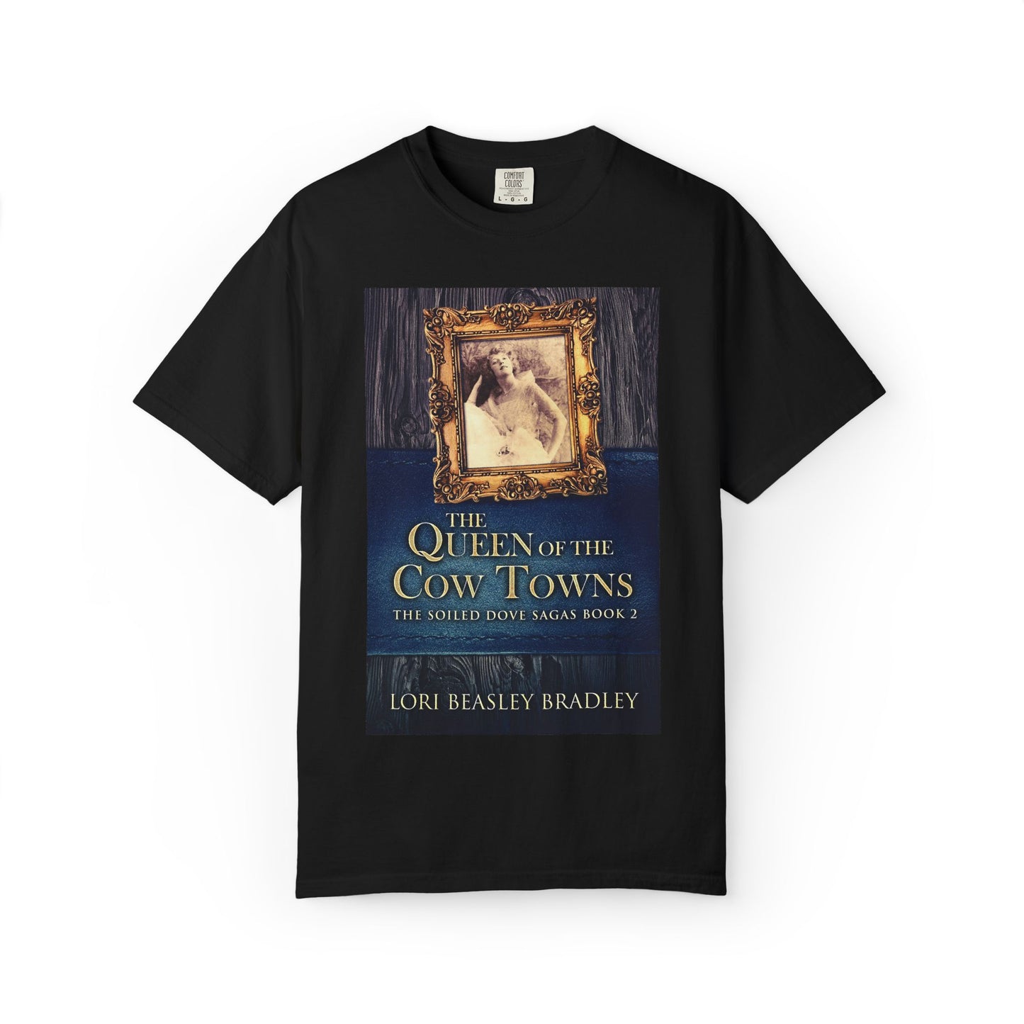 The Queen Of The Cow Towns - Unisex T-Shirt