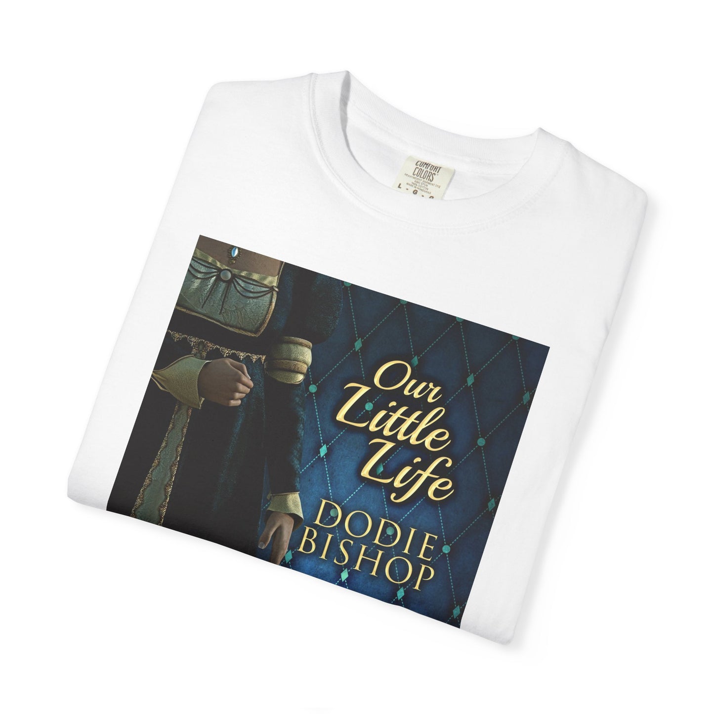 Our Little Life - Unisex T-Shirt