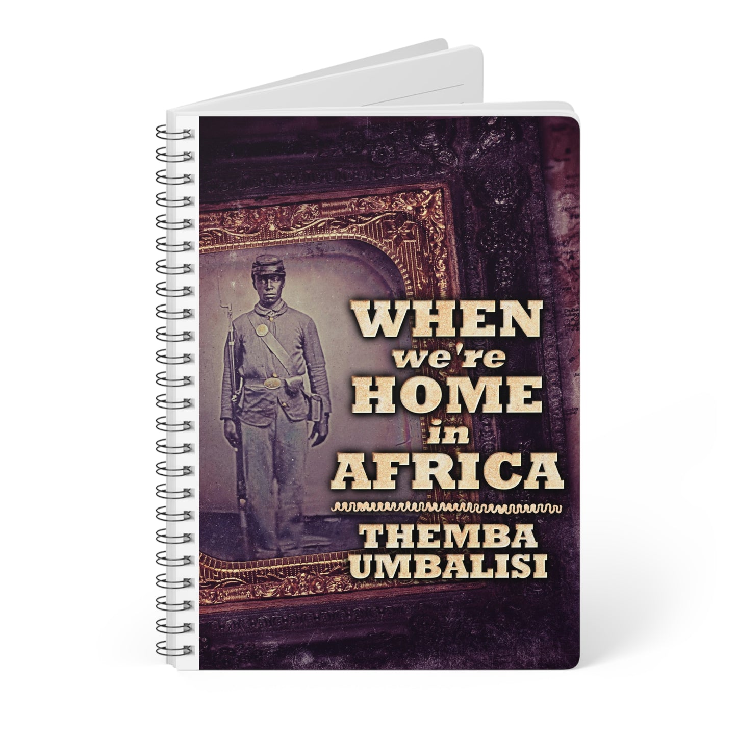 When We're Home In Africa - A5 Wirebound Notebook