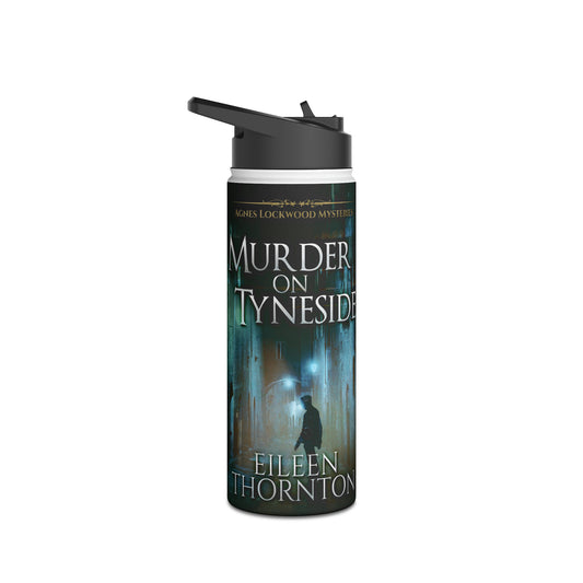 Murder on Tyneside - Stainless Steel Water Bottle
