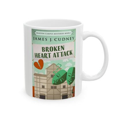 Broken Heart Attack - White Coffee Mug