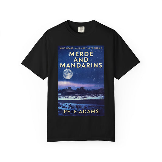 Merde And Mandarins - Unisex T-Shirt