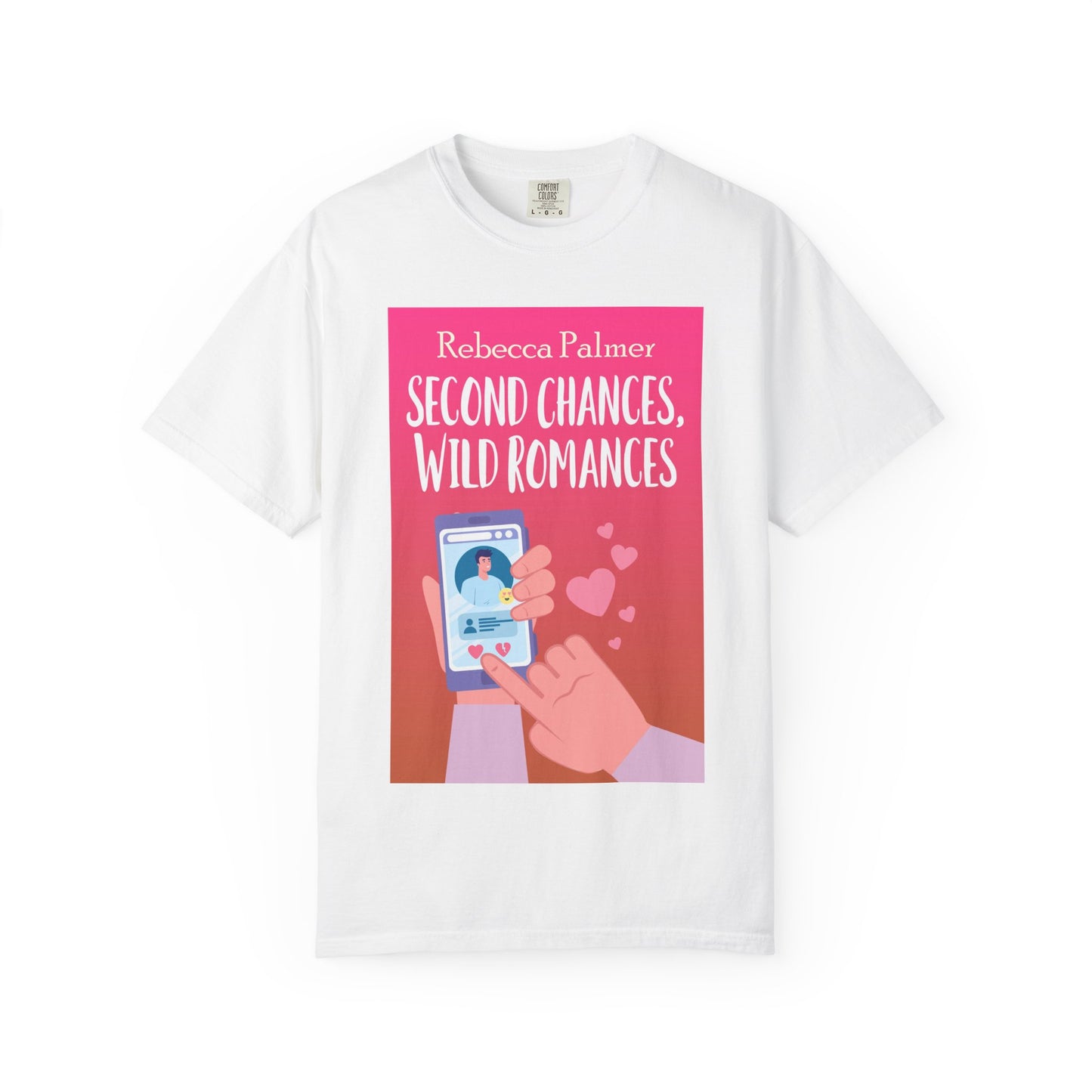 Second Chances, Wild Romances - Unisex T-Shirt