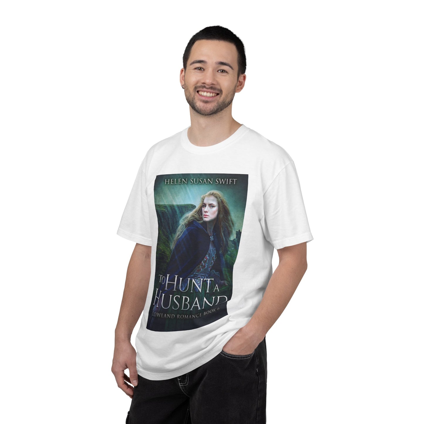 To Hunt A Husband - Unisex T-Shirt