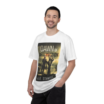 Dawn Of Destruction - Unisex T-Shirt