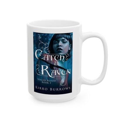 Catch A Raven - White Coffee Mug