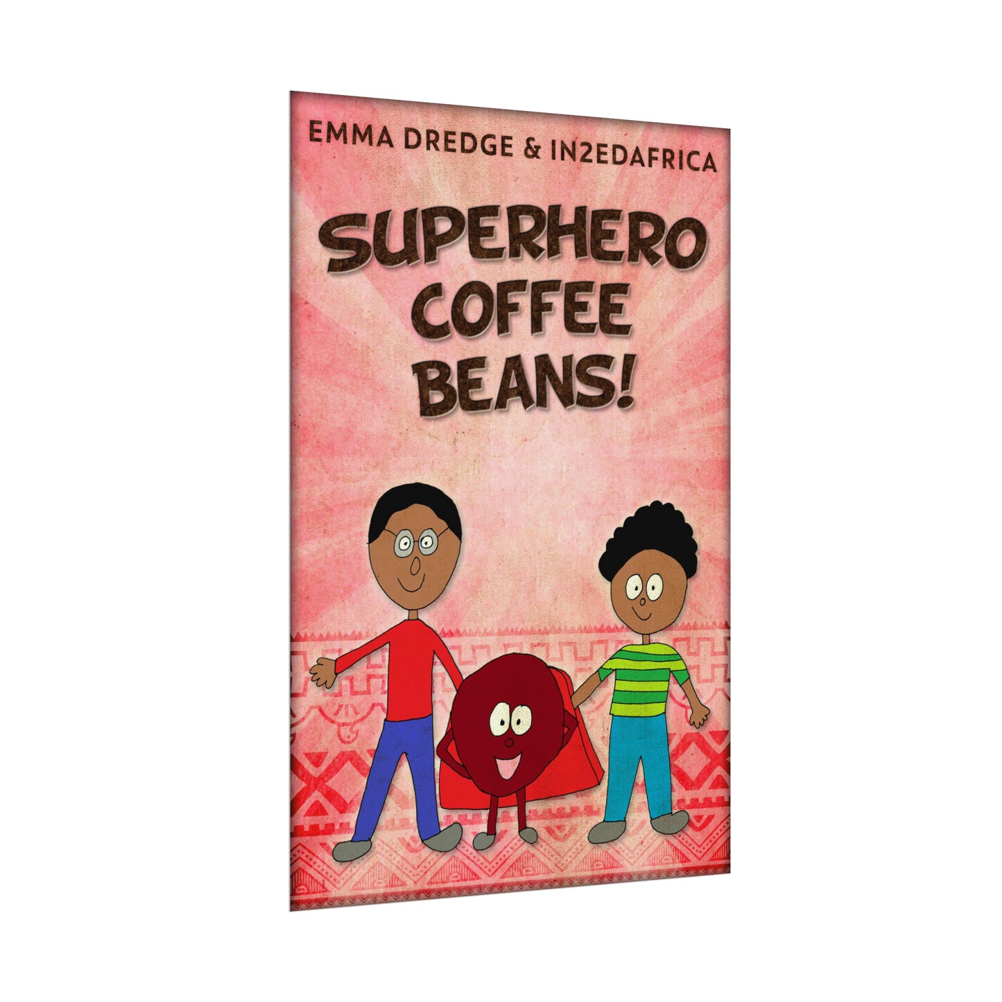 Superhero Coffee Beans! - Rolled Poster