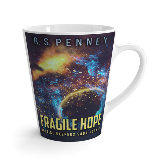Fragile Hope - Latte Mug