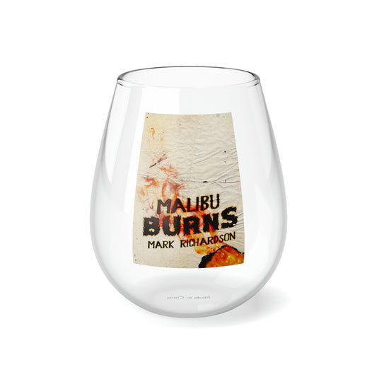 Malibu Burns - Stemless Wine Glass, 11.75oz