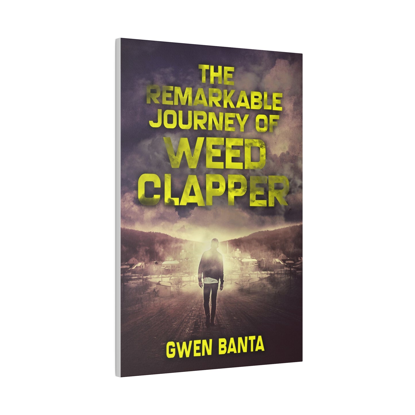 The Remarkable Journey Of Weed Clapper - Canvas