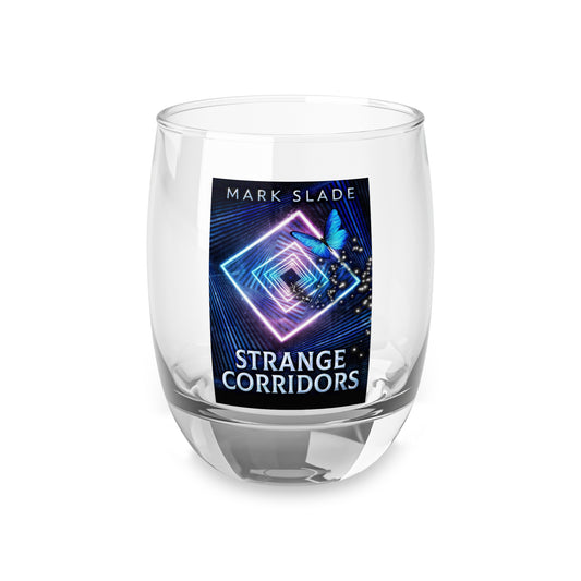 Strange Corridors - Whiskey Glass