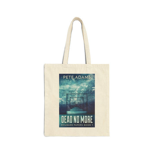 Dead No More - Cotton Canvas Tote Bag