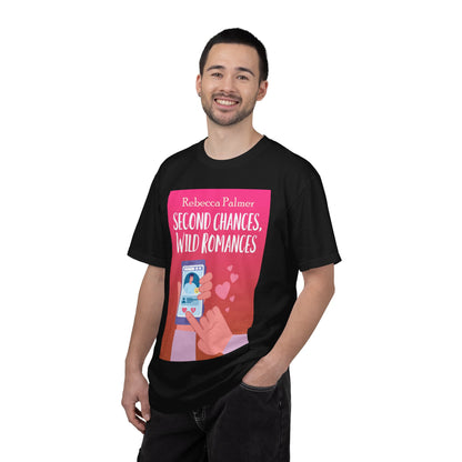 Second Chances, Wild Romances - Unisex T-Shirt